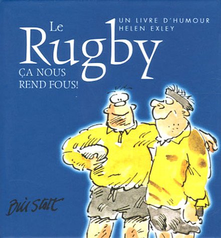 rugby - ca nous rend fous !