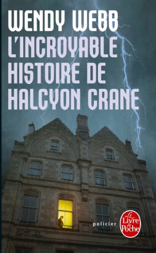 L'incroyable histoire de Halcyon Crane (plp)
