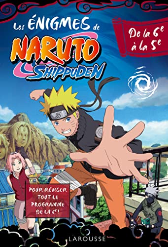 Naruto Shippuden - Enigmes de la 6e à la 5e