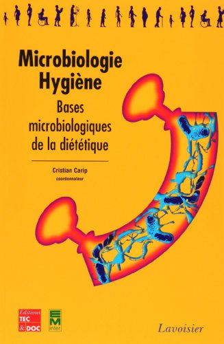 Microbiologie - Hygiène: Bases microbiologiques de la diététique