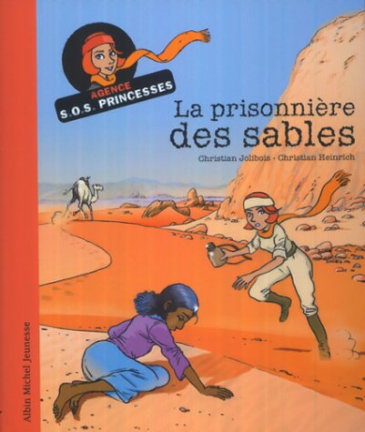 La Prisonnière des sables : Agence SOS Princesses