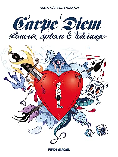 Carpe Diem - Amour, spleen et tatouage