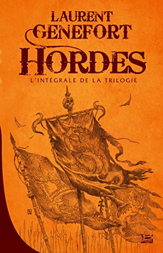 Hordes - L'Intégrale: 10 ANS, 10 ROMANS, 10 EUROS 2016 (2016)