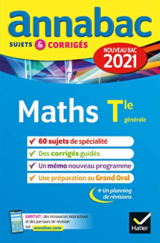 Annales du bac Annabac 2021 Maths Tle générale (spécialité): sujets & corrigés nouveau bac