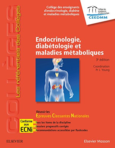 Endocrinologie, diabétologie et maladies métaboliques: Réussir les ECNi