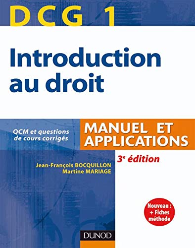 DCG 1 - Introduction au droit - 3e édition - Manuel et applications: Manuel et Applications, QCM et questions de cours corrigées