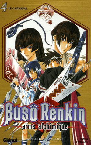 Buso Renkin - Tome 04: Le carnaval