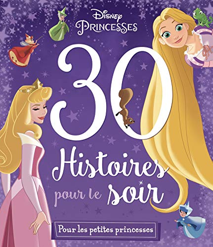 30 histoires pour le soir Disney Princesses