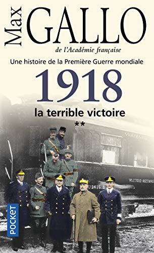 1918, la terrible victoire (2)