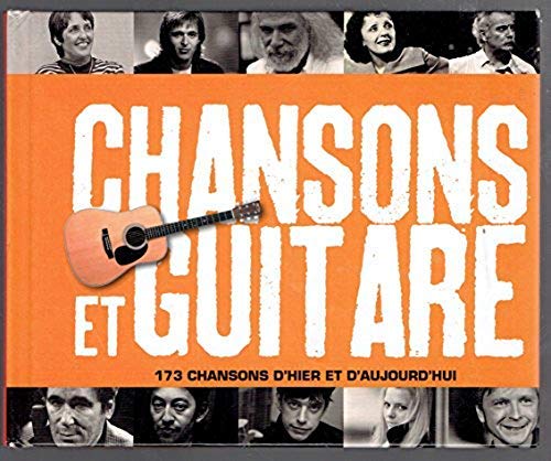 CHANSONS & GUITARE 173 CHANSONS HIER &AU