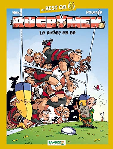 Les Rugbymen BEST OR- Le Rugby en BD