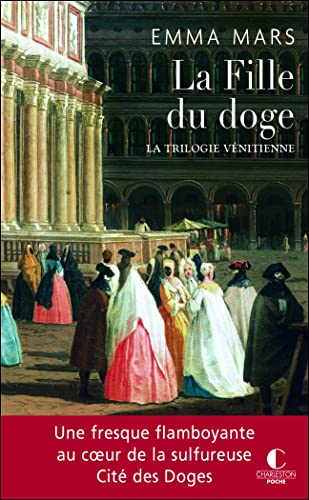 La fille du doge (tome 2): la triologie vénitienne