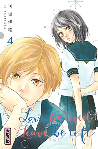 Love, be loved, leave, be left Tome 4