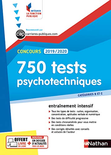 750 tests psychotechniques - Catégorie B et C - Intégrer la fonction publique - 2019/2020