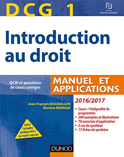 DCG 1 - Introduction au droit 2016/2017 - 10e éd. - Manuel et Applications, QCM: Manuel et Applications, QCM et questions de cours corrigées (2016-2017)