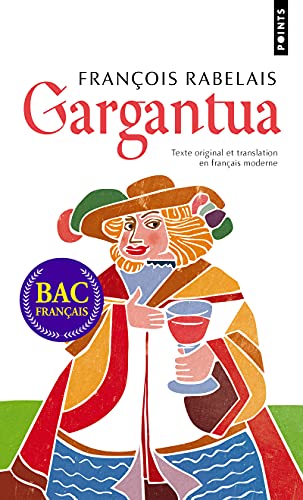 Gargantua: Texte original et translation en français moderne
