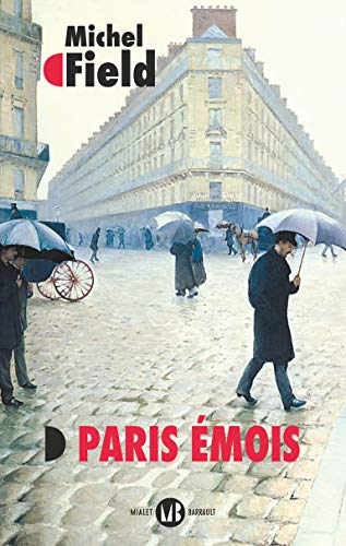 Paris émois: Balades et ballades