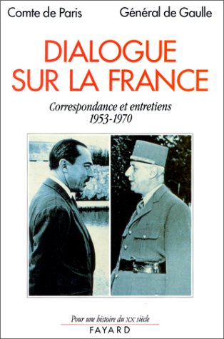 Dialogue sur la France. Correspondance et entretiens (1953-1970)