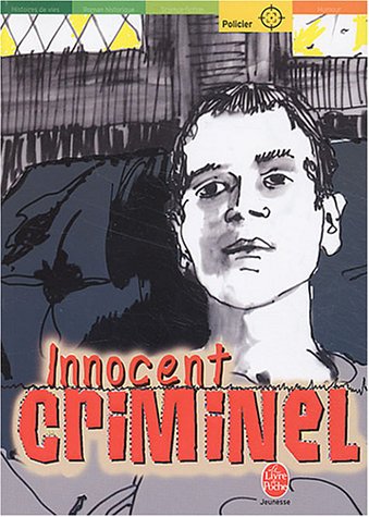 Innocent criminel
