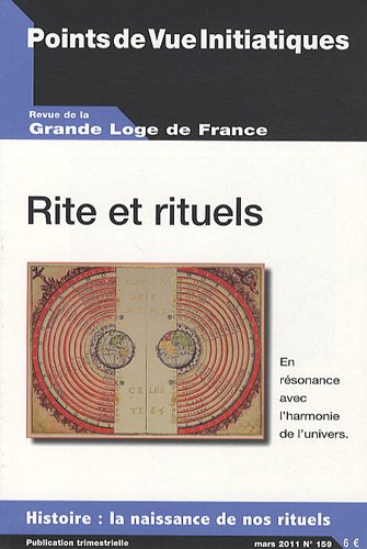 Points de Vue Initiatiques, N° 159, Mars 2011 : Rite et rituels