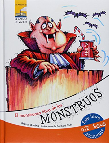 El monstruoso libro de los monstruos/ The Monstrous Book of Monsters