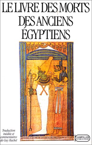 Le Livre des morts des anciens Egyptiens