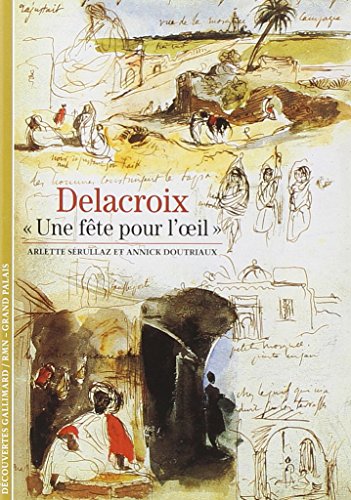 Delacroix : "Une fête pour l'oeil"