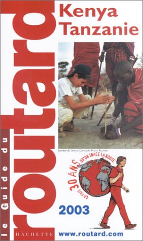 Kenya, Tanzanie. Edition 2003