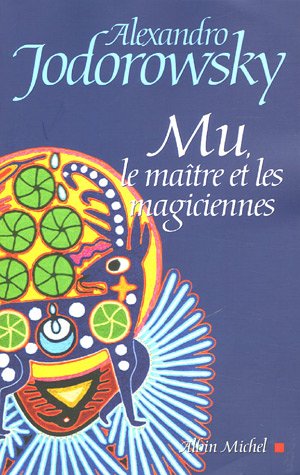 Mu, le maître et les magiciennes