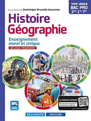 Histoire-Géographie Enseignement moral et civique 2de 1ere Tle Bac Pro