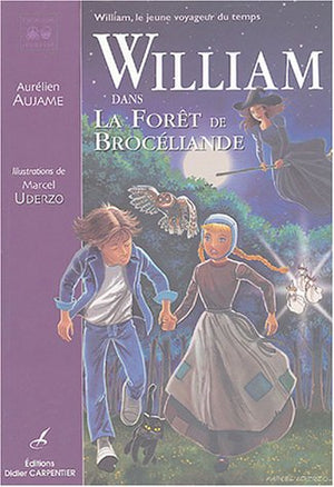 William dans la forêt de Brocéliande