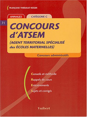 Concours d'ATSEM (Agent Territorial Spécialisé des Ecoles Maternelles): Catégorie C