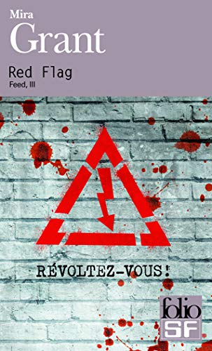 Feed, III : Red Flag