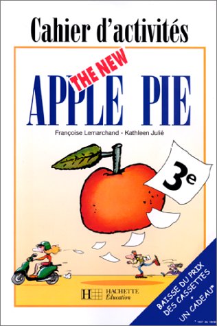 The New Apple Pie, 3e. Cahier d'activités