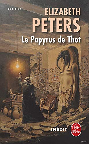 Le Papyrus de Thot: Inédit