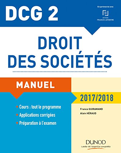 DCG 2 - Droit des sociétés 2017/2018 - 11e éd. - Manuel: Manuel (2017-2018)
