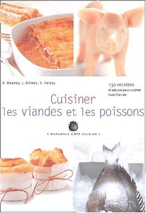 Cuisiner viandes et poissons