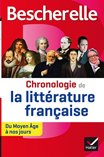 Bescherelle Chronologie de la littérature française: du Moyen Âge à nos jours