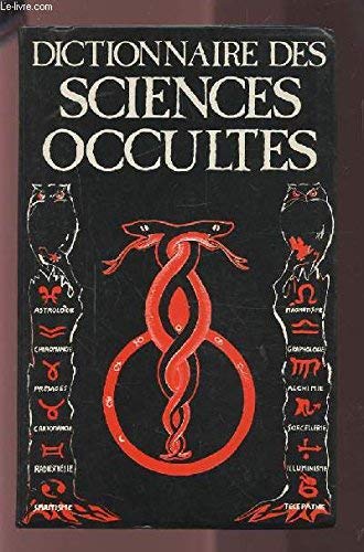 Dictionnaire des sciences occultes