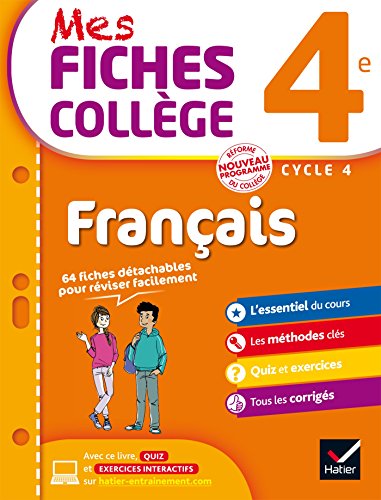 Mes fiches collège Français 4e: 40 fiches de révision et 120 exercices corrigés