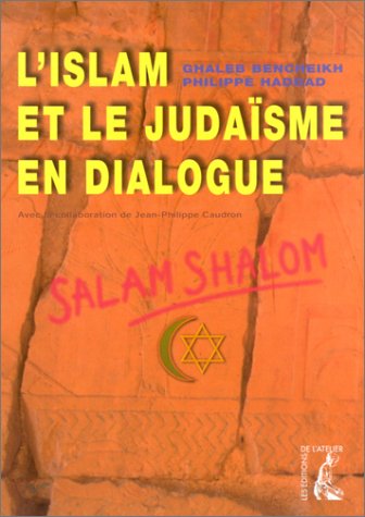 L'Islam et le Judaïsme en dialogue