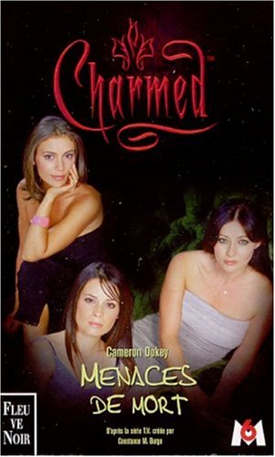Charmed, tome 6 : Menaces de mort