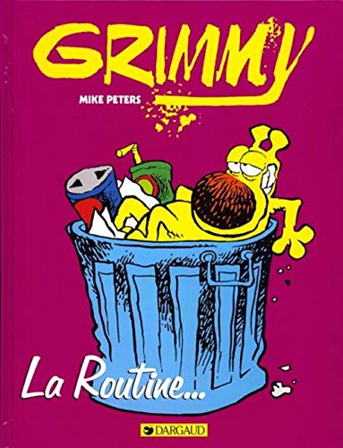 Grimmy, tome 1 : La Routine