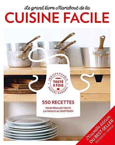 Le Grand Livre Marabout de la cuisine Facile - Nouvelle édition