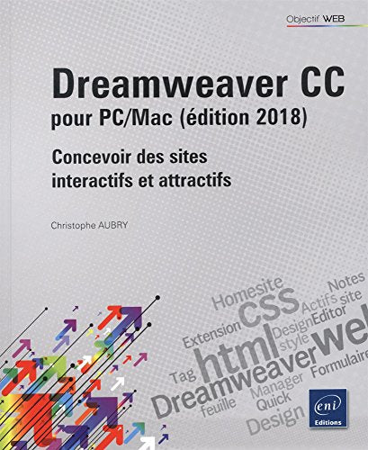 Dreamweaver CC pour PC/Mac : Concevoir des sites interactifs et attractifs