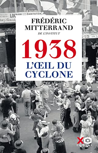 1938, l'oeil du cyclone