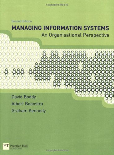 Managing Information Systems: an organisational perspective