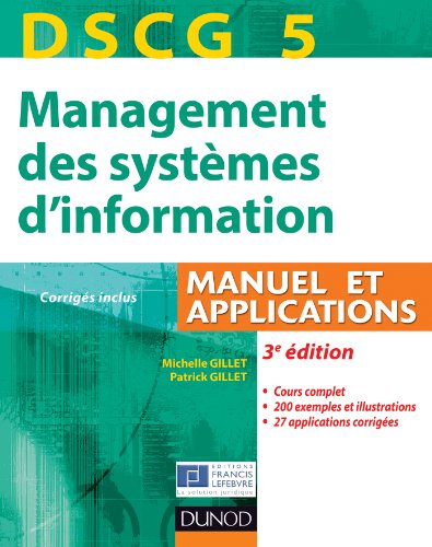 DSCG 5 - Management des systèmes d'information - 3e édition - Manuel et applications: Manuel et Applications