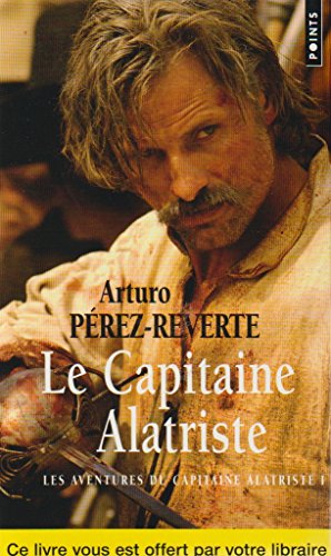 Les aventures du capitaine Alatriste, Tome 1 : Le capitaine Alatriste