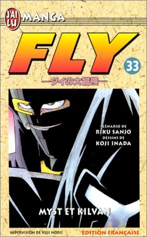 Fly, tome 33 : Myst et Kilvan